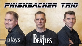 Walter Phishbacher Trio plays Beatles